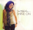Shine On - Sarah McLachlan