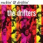 Rockin' & Driftin' - The Drifters