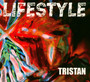 Lifestyle - Tristan