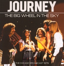 The Big Wheel In The Sky - Journey