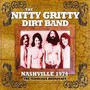Nashville 1974 - The Nitty Gritty Dirt Band 