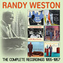 The Complete Recordings: 1955 - 1957 - Randy Weston