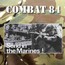 Send In The Marines! - Combat 84 Send In The Marines! - Combat 84