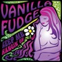 Keep Me Hangin' On - Vanilla Fudge