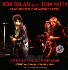 Across The Borderline - Bob Dylan / Tom Petty