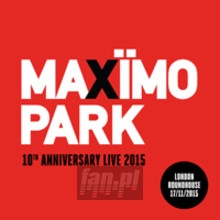 10TH Anniversary Live: London Roundhouse - Maximo Park 10TH Anniversary Live: London Roundhouse - Maximo Park