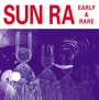 Early & Rare - Sun Ra