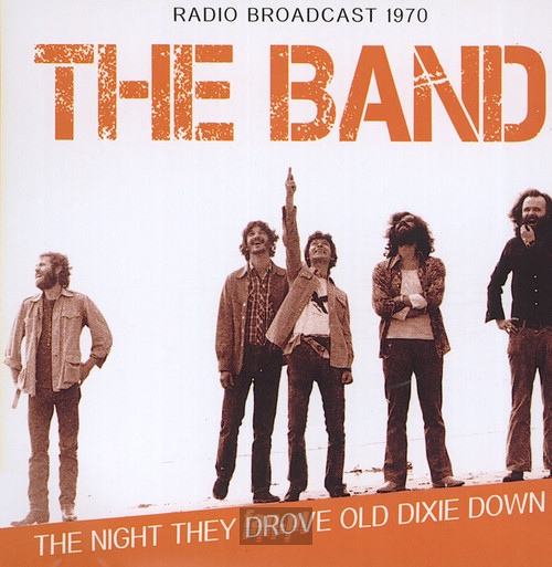 The Night They Drove Old Dixie Town - The Band