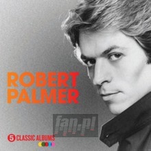 5 Classic Albums - Robert Palmer