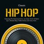 Classic Hip Hop - Classic Hip Hop  /  Various (UK)
