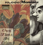 Our Time In Eden - 10.000 Maniacs   