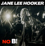 No B - Jane Lee Hooker 