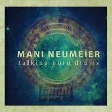 Talking Guru Drums - Mani Neumeier