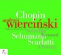 Chopin Schumann Scarlatti - R. Schumann