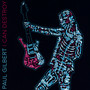 I Can Destroy - Paul Gilbert