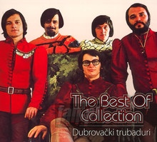 The Best Of Collection - Dubrovacki Trubaduri