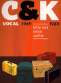 Driv Nez Neco Zacne 1969-1989 - C & K Vocal