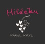 Milacku - Karel Kryl