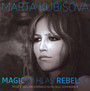 Magicky Hlas Rebelky - Marta Kubisova