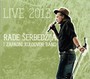 Live 2013. - Rade Serbedzija  & Zapadni Kolodvor Band