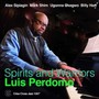 Spirits & Warriors - Luis Perdomo