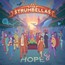 Hope - Strumbellas Hope - Strumbellas