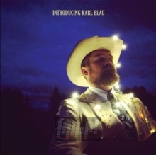 Introducing Karl Blau - Karl Blau