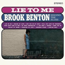Lie To Me: Brook Benton Singing The Blues - Brook Benton