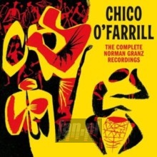 Complete Norman Granz Rec - Chico O'Farrill
