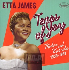 Tears Of Joy - Modern & Kent Sides - Etta James