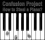 How To Steal A Piano - Confusion Project