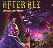 Waves Of Annihilation - After All