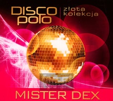 Zota Kolekcja Disco Polo - Kopciuszek - Mister Dex