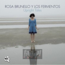 Upright Tales - Rosa Y Los Ferm Brunello Upright Tales - Rosa Y Los Ferm Brunello