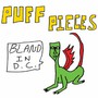 Bland In D.C. - Puff Pieces