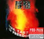 Foul Taste Of Freedom - Pro-Pain