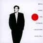 Ultimate Collection - Bryan Ferry / Roxy Music
