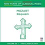 Requiem - 1000 Years Of Classical Music vol.25 - W.A. Mozart