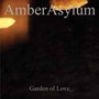 Garden Of Love - Amber Asylum