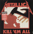 Kill'em All - Metallica