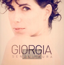 Senza Paura - Giorgia - bigger Senza Paura - Giorgia