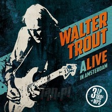Alive In Amsterdam - Walter Trout