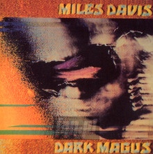 Dark Magus: Live At Carnegie Hall - Miles Davis - bigger Dark Magus: Live At Carnegie Hall - Miles Davis