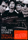 Totally Stripped - The Rolling Stones 