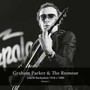 Live At Rockpalast 1978 + 1980 vol 1 - Graham Parker & The Rumour
