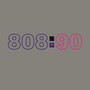 808:90 - 808 State