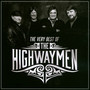 The Very Best Of - The Highwaymen