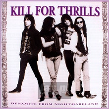 Dynamite From Nightmareland - Kill For Thrills