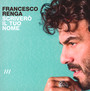 Scrivero' Il Tuo Nome - Francesco Renga