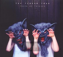 Thick As Thieves - Temper Trap
